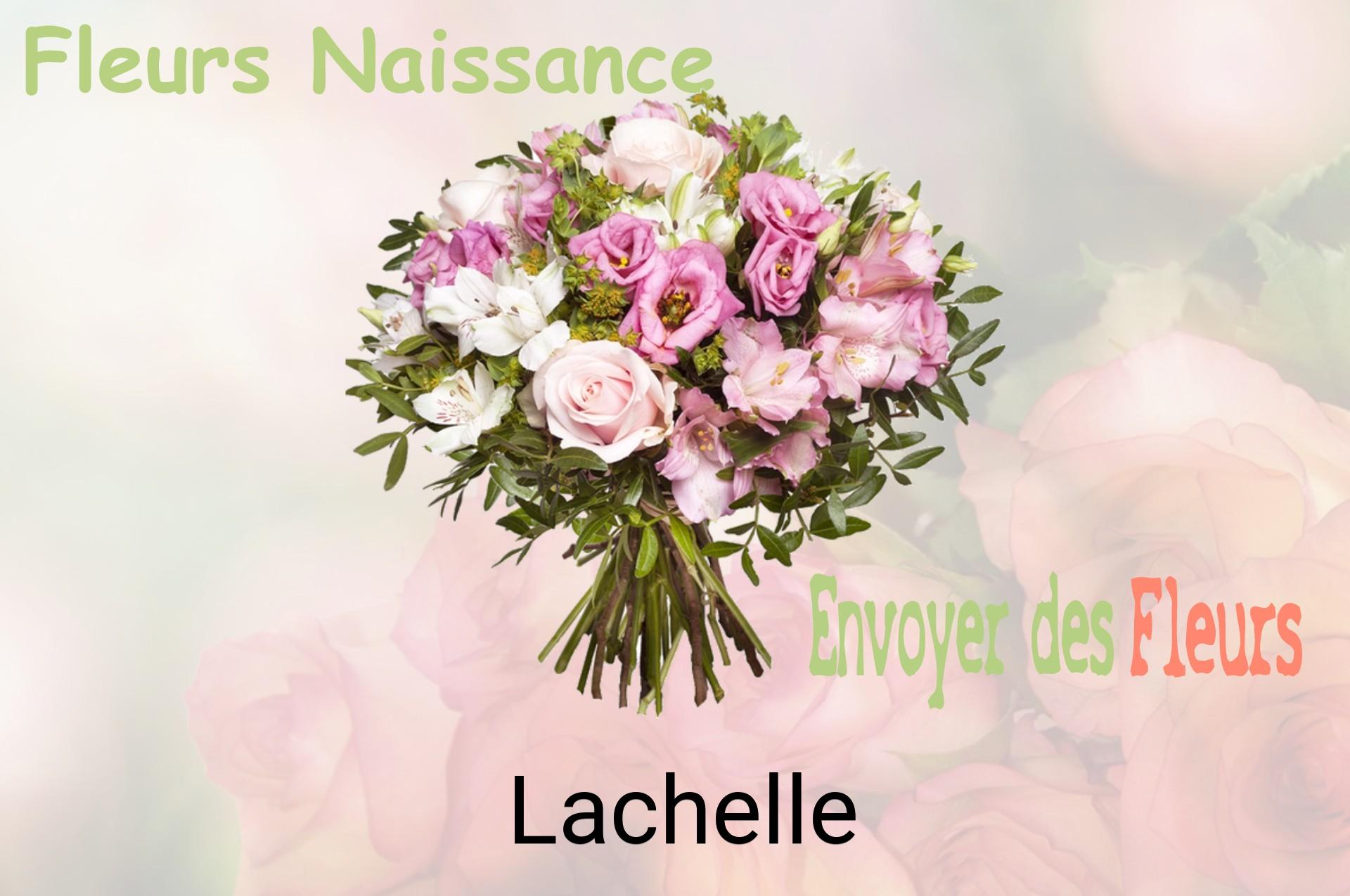 Bouquet de fleurs de naissance livré à Lachelle